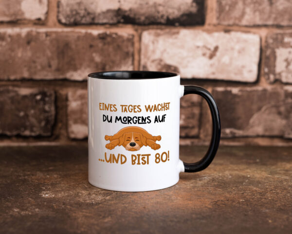 80 Jahre | witzige Spruchtasse | Hund | Geburtstag Farbige Tasse - Kaffeetasse / Geschenk / Familie