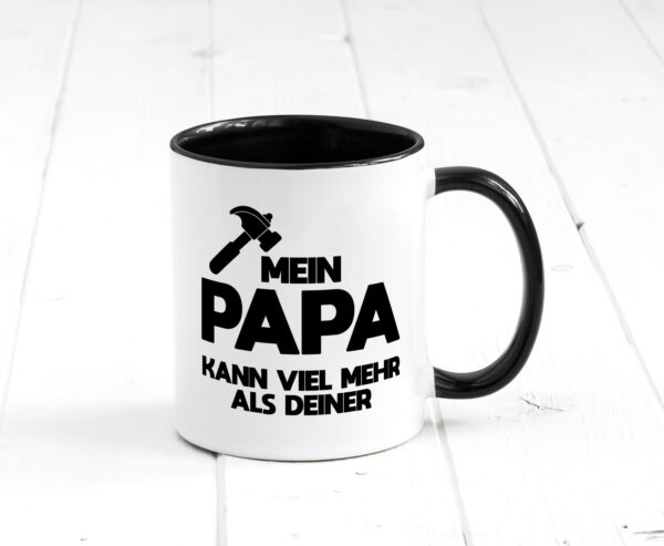 Mein papa kann viel mehr als deiner | Bester Papa Farbige Tasse - Kaffeetasse / Geschenk / Familie