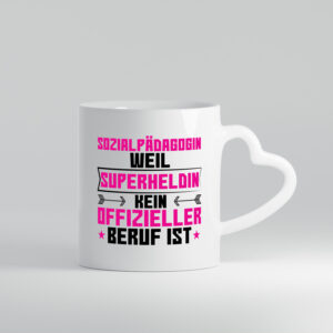 Superheldin Sozialpädagogin | Humor | Pädagogin - Herzhenkel Tasse - Kaffeetasse / Geschenk / Familie