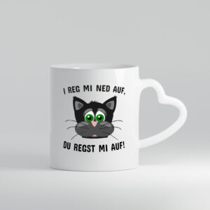 Bayrisch | Bayerisch | Spruchtasse | mürrische Katze - Herzhenkel Tasse - Kaffeetasse / Geschenk / Familie