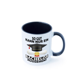 So gut kann nur ein Bachelor aussehen | Abschluss Farbige Tasse - Kaffeetasse / Geschenk / Familie