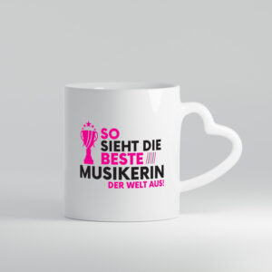 Die Weltbeste Musikerin | Musik | Musikantin - Herzhenkel Tasse - Kaffeetasse / Geschenk / Familie