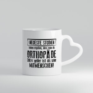 Neuste Studien: Orthopäde | Orthopädie - Herzhenkel Tasse - Kaffeetasse / Geschenk / Familie