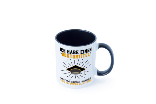 Ich habe einen Doktortitel | Beachlor | Abschluss Farbige Tasse - Kaffeetasse / Geschenk / Familie