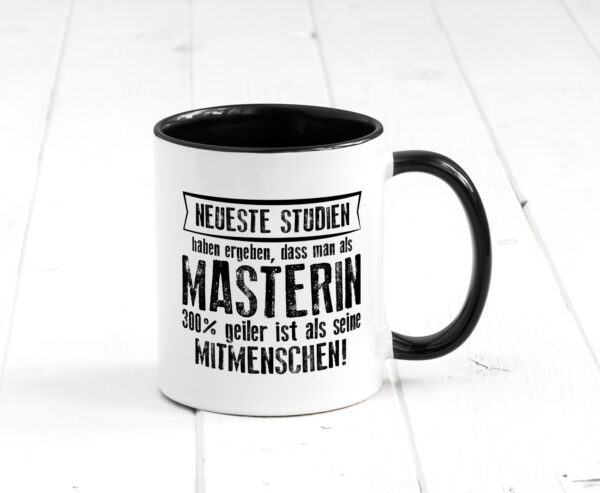 Neuste Studien: Masterin | Student | Uni | Master Studium Farbige Tasse - Kaffeetasse / Geschenk / Familie