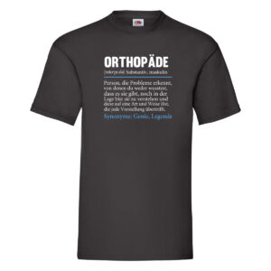 Orthopäde | Spruch Humor | Beruf | Orthopädie T-Shirt Schwarz