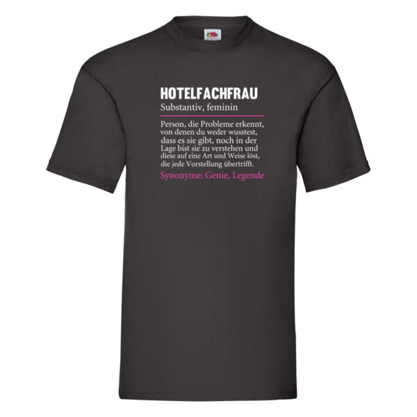 Hotelfachfrau | Beruf | Spruch | lustig | Hotel T-Shirt Schwarz