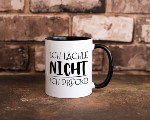 Ich Lächle nicht ich Drücke Farbige Tasse - Kaffeetasse / Geschenk / Familie