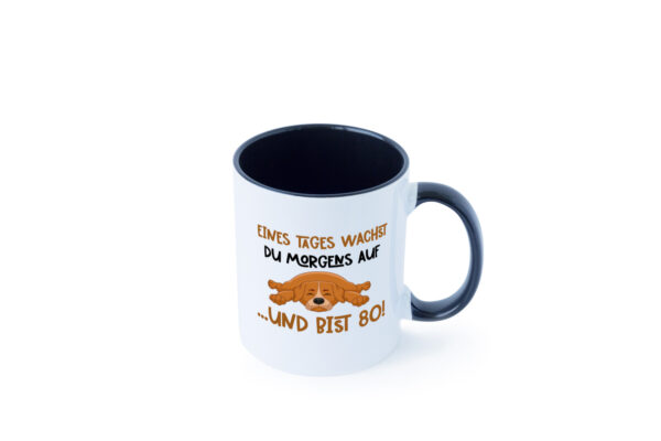 80 Jahre | witzige Spruchtasse | Hund | Geburtstag Farbige Tasse - Kaffeetasse / Geschenk / Familie