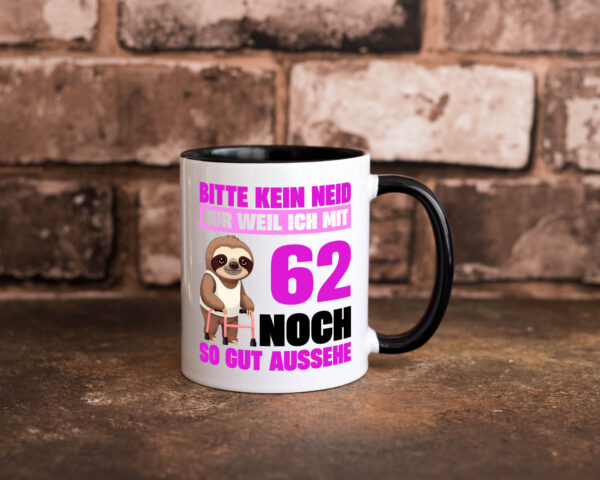 62. Geburtstag | Bitte kein neid | Faultier | 62 Jahre Farbige Tasse - Kaffeetasse / Geschenk / Familie