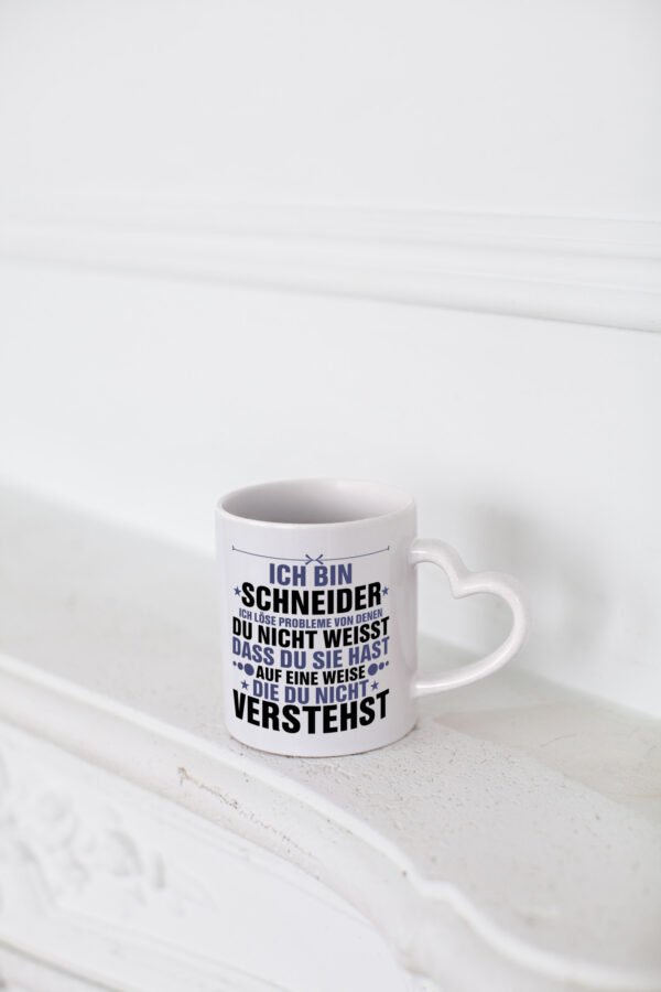 Löse Probleme: Schneider | Beruf Schneiderei - Herzhenkel Tasse - Kaffeetasse / Geschenk / Familie