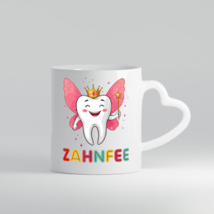 Zahnfee | Zahnarzthelferin | Zahnarzt - Herzhenkel Tasse - Kaffeetasse / Geschenk / Familie