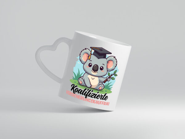 Koalifizierte Versicherungskauffrau | Kauffrau - Herzhenkel Tasse - Kaffeetasse / Geschenk / Familie