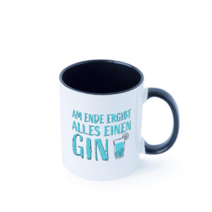 Am Ende ergibt alles einen Gin| Glas Farbige Tasse - Kaffeetasse / Geschenk / Familie