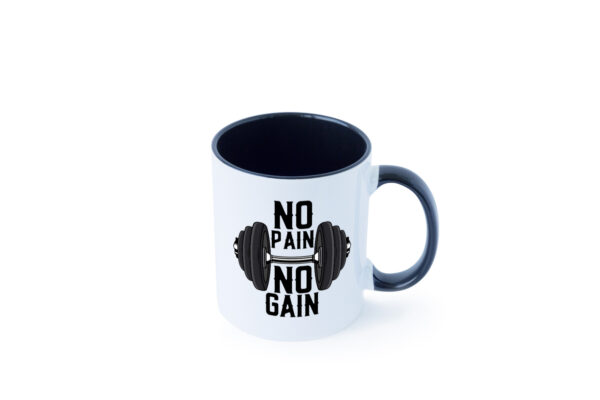 No Pain No Gain | Training | Motivation | Fitness | Pumpen Farbige Tasse - Kaffeetasse / Geschenk / Familie