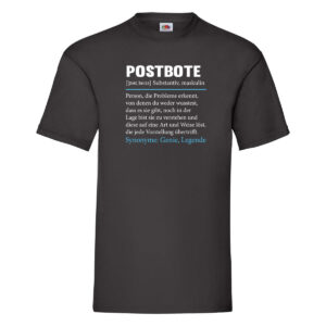 Postbote | Beruf Post | lustiger Spruch | Briefträger T-Shirt Schwarz