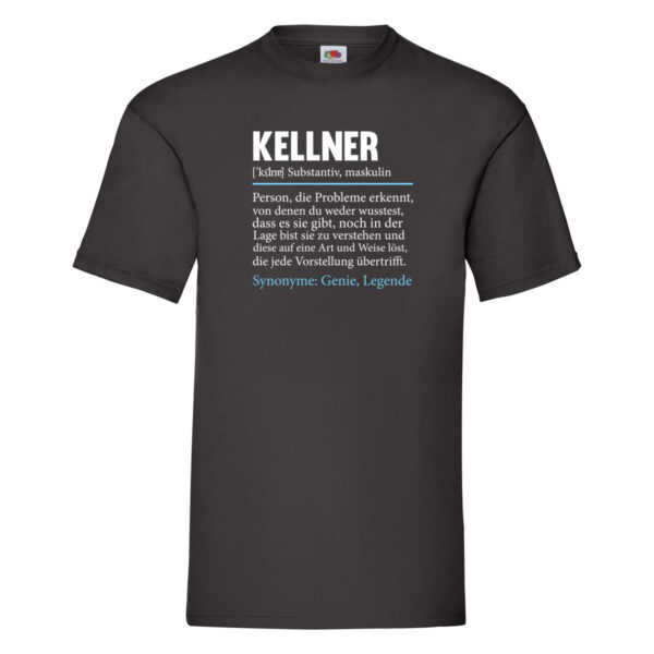 Kellner | Spruch | Definition kellnern | Bedienung T-Shirt Schwarz