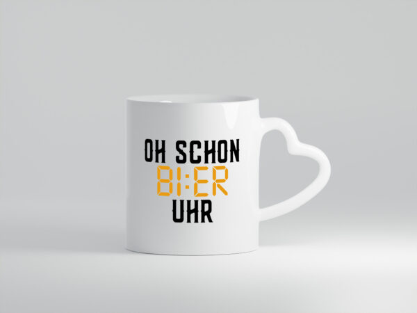 Oh schon Bier Uhr | Biertrinker | Party | Feiern | Pils - Herzhenkel Tasse - Kaffeetasse / Geschenk / Familie