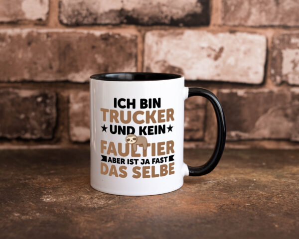 Ich bin kein Faultier: Trucker | LKW Fahrer | Beruf Farbige Tasse - Kaffeetasse / Geschenk / Familie