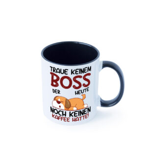 Traue keinem Boss | Führungskraft | Vorgesetzter Farbige Tasse - Kaffeetasse / Geschenk / Familie