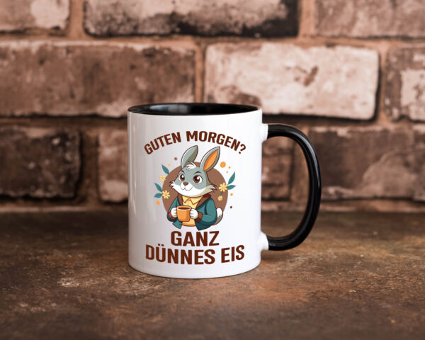 Guten Morgen? Ganz dünnes Eis | Hase | Kanninchen Farbige Tasse - Kaffeetasse / Geschenk / Familie