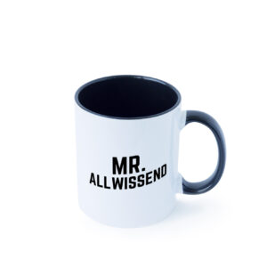 Mr. Allwissend | Lehrer | besserwisser Farbige Tasse - Kaffeetasse / Geschenk / Familie