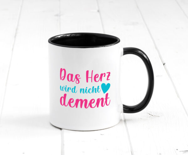 Herz wird nicht dement | Herz Farbige Tasse - Kaffeetasse / Geschenk / Familie