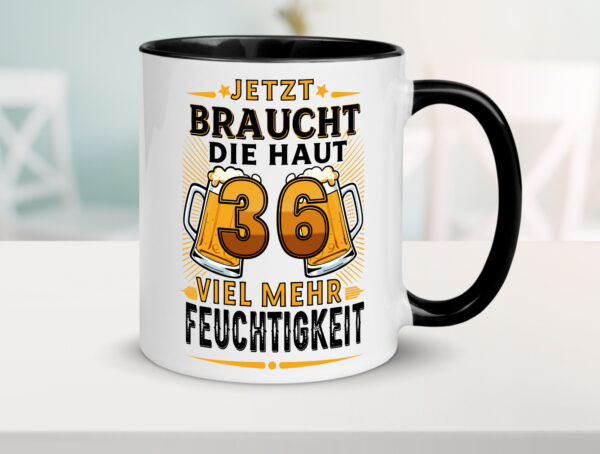 36 braucht die haut mehr Feuchtigkeit | 36. Geburtstag Farbige Tasse - Kaffeetasse / Geschenk / Familie
