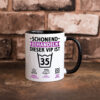 35 Geburtstag | schonend behandeln | 35 Jahre Farbige Tasse - Kaffeetasse / Geschenk / Familie
