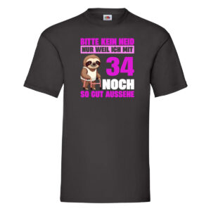 34. Geburtstag | Bitte kein neid | Faultier | 34 Jahre v2 T-Shirt Schwarz