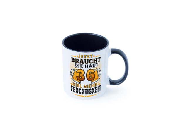36 braucht die haut mehr Feuchtigkeit | 36. Geburtstag Farbige Tasse - Kaffeetasse / Geschenk / Familie