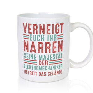 Verneigt euch: Elektromechaniker | Mechaniker v2 - Tasse Weiss - Kaffeetasse / Geschenk / Familie