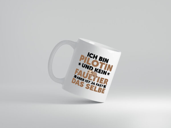 Ich bin kein Faultier: Pilotin | Definition Piloten v2 - Tasse Weiss - Kaffeetasse / Geschenk / Familie