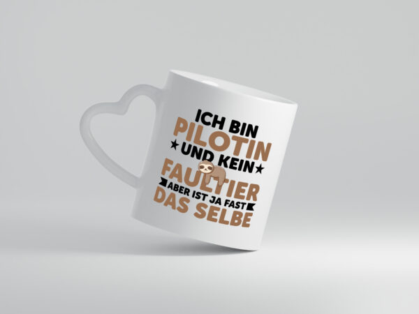 Ich bin kein Faultier: Pilotin | Definition Piloten v2 - Herzhenkel Tasse - Kaffeetasse / Geschenk / Familie