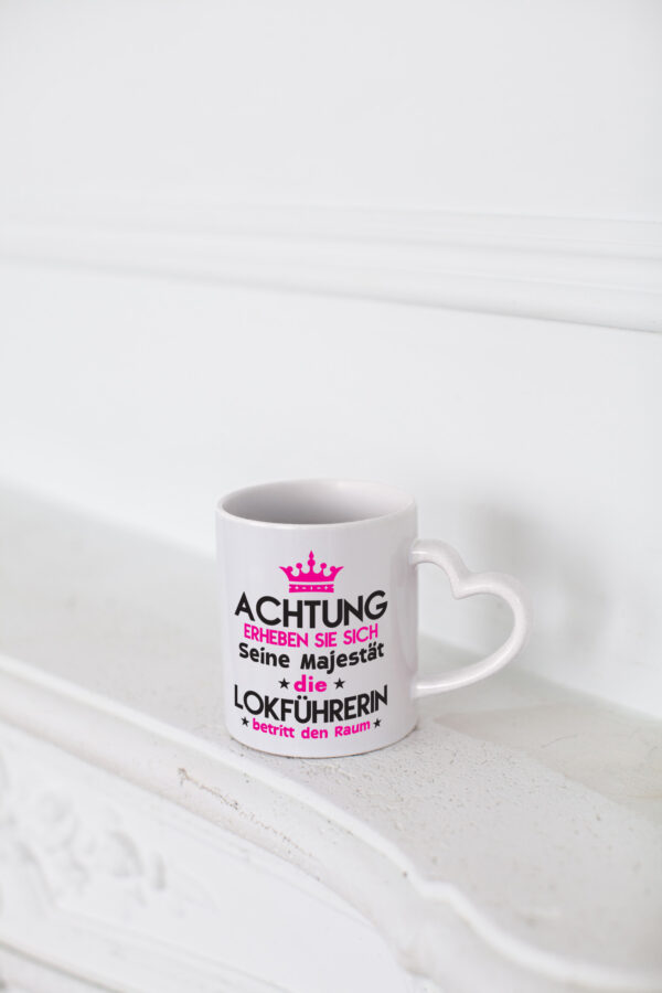 Seine Majestät Lokführerin | Zug | Beruf - Herzhenkel Tasse - Kaffeetasse / Geschenk / Familie