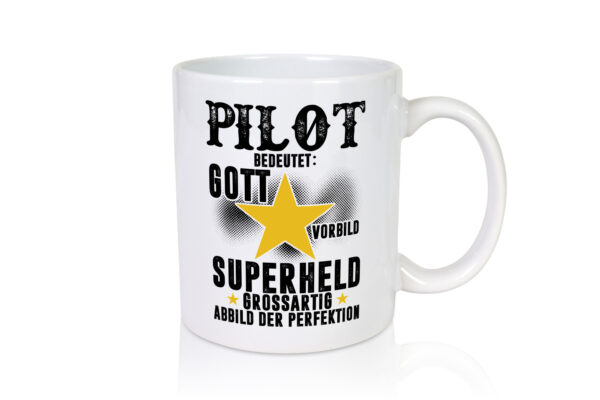 Bedeutung von Pilot | Flugzeug | Piloten - Tasse Weiss - Kaffeetasse / Geschenk / Familie