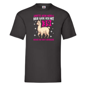 39. Geburtstag | 39 Jahre | Lama | gut aussehen v2 T-Shirt Schwarz