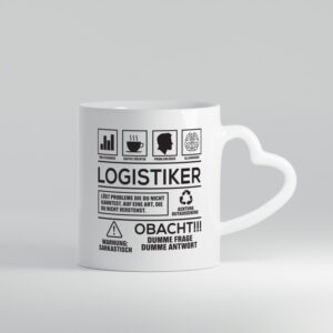 Achtung Probleme Logistiker | Beruf Logistik - Herzhenkel Tasse - Kaffeetasse / Geschenk / Familie