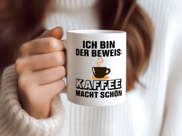 Kaffee macht schön | Kaffeetrinker Tasse | lustig - Tasse Weiss - Kaffeetasse / Geschenk / Familie