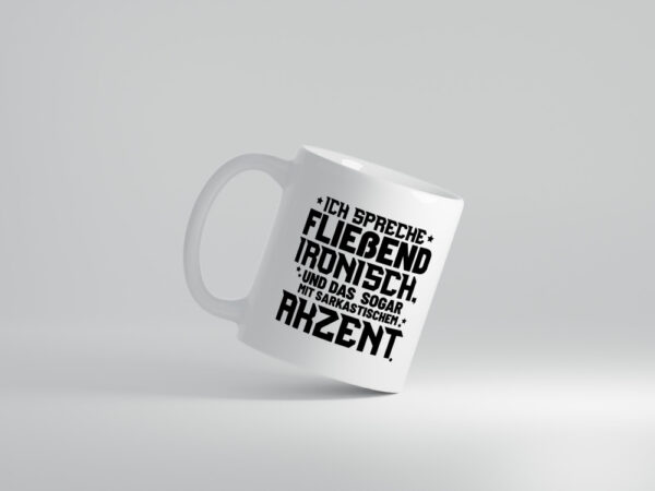 Ich spreche ironisch - Tasse Weiss - Kaffeetasse / Geschenk / Familie
