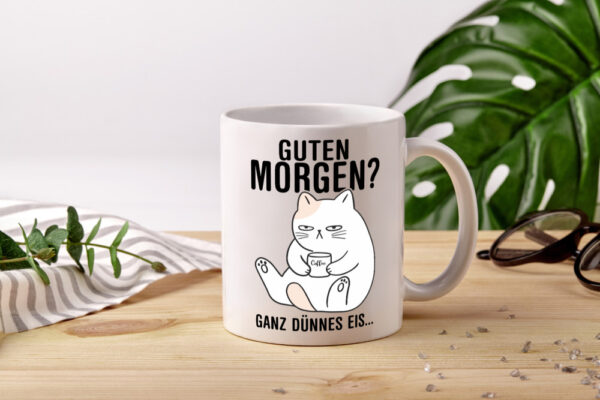 Guten Morgen? | Morgenmuffel | Katze | Freunde | Familie - Tasse Weiss - Kaffeetasse / Geschenk / Familie