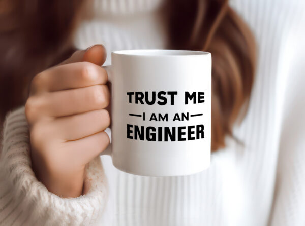 I am an Engineer | Ingenieur Tasse | Beruf | Job - Tasse Weiss - Kaffeetasse / Geschenk / Familie