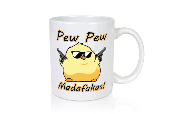 Pew Pew Madafakas Lustig - Tasse Weiss - Kaffeetasse / Geschenk / Familie