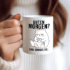 Guten Morgen? | Morgenmuffel | Katze | Freunde | Familie - Tasse Weiss - Kaffeetasse / Geschenk / Familie