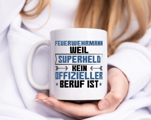 Superheld Feuerwehrmann | Feuerwehr - Tasse Weiss - Kaffeetasse / Geschenk / Familie