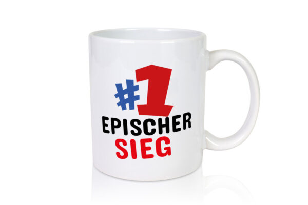 #1 Epischer Sieg - Tasse Weiss - Kaffeetasse / Geschenk / Familie