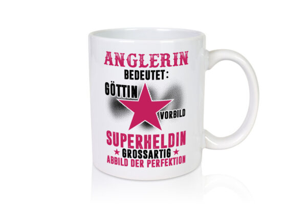 Bedeutung von Anglerin | Angeln | Fischerin - Tasse Weiss - Kaffeetasse / Geschenk / Familie